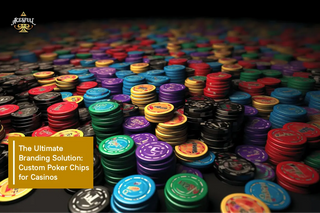 The Ultimate Branding Solution: Custom Poker Chips for Casinos